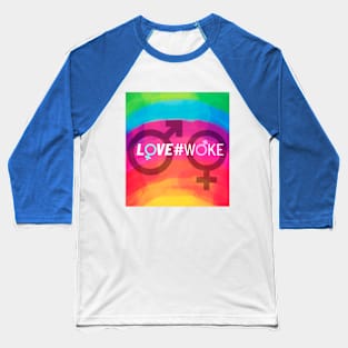 LOVE#WOKE RAINBOW Baseball T-Shirt